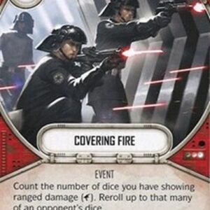 Star Wars: Destiny WGRT Covering Fire