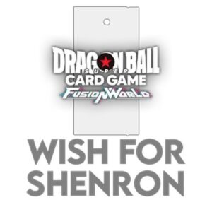 Dragon Ball Super Wish for Shenron Booster [Fusion World]