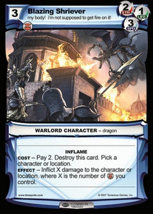 The Spoils Blazing Shriever