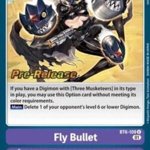 Digimon BT-06P Fly Bullet