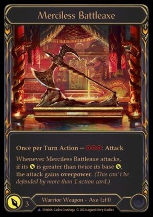 Flesh And Blood DYN Merciless Battleaxe