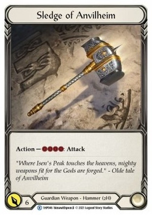 Flesh And Blood 1HP Sledge of Anvilheim