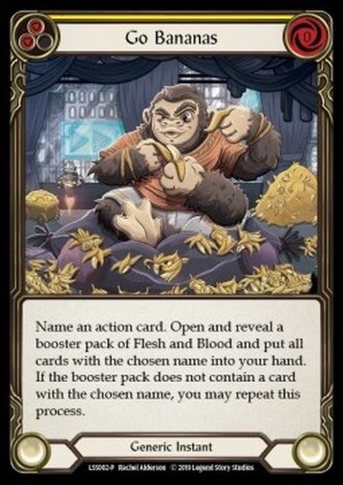 Flesh And Blood LSS Go Bananas