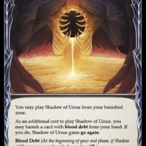 Flesh And Blood MON-F Shadow of Ursur