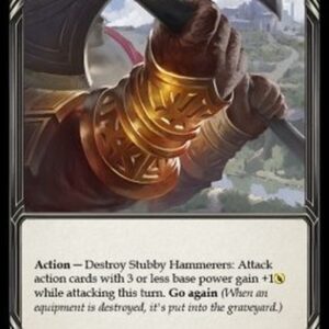 Flesh And Blood MON-U Stubby Hammerers