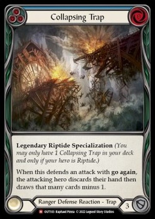 Flesh And Blood OUT Collapsing Trap