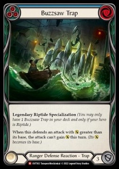 Flesh And Blood OUT Buzzsaw Trap