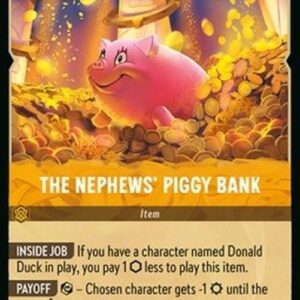 Lorcana 8JAF The Nephews' Piggy Bank