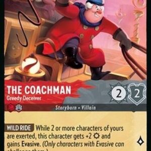 Lorcana 8JAF The Coachman - Greedy Deceiver
