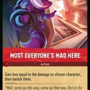 Lorcana 8JAF Most Everyone's Mad Here