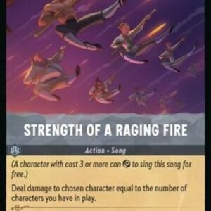 Lorcana 2ROF Strength of a Raging Fire