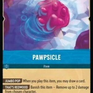 Lorcana 2ROF Pawpsicle