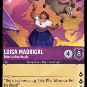 Lorcana 5SSK Luisa Madrigal - Entertaining Muscle