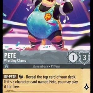 Lorcana 5SSK Pete - Wrestling Champ