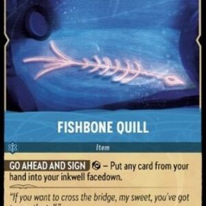 Lorcana 1TFC Fishbone Quill