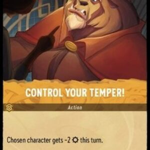 Lorcana 1TFC Control Your Temper!