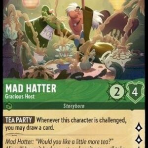 Lorcana 1TFC Mad Hatter - Gracious Host