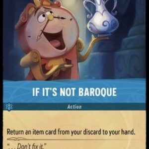 Lorcana 1TFC If It's Not Baroque