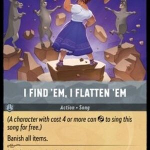 Lorcana 4URS I Find 'em, I Flatten 'em