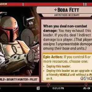 Star Wars Unlimited JTL Boba Fett, Any Methods Necessary