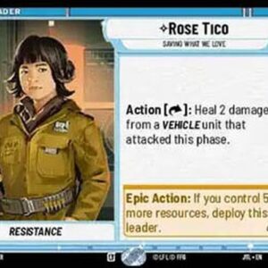 Star Wars Unlimited JTL Rose Tico, Saving What We Love