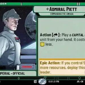 Star Wars Unlimited JTL Admiral Piett, Commanding the Armada