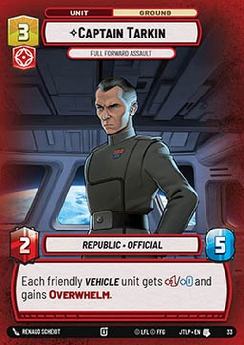Star Wars Unlimited JTLP Captain Tarkin, Full Forward Assault (V.2)