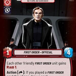 Star Wars Unlimited JTLP General Hux, No Terms, No Surrender (V.2)