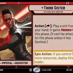 Star Wars Unlimited LOF Third Sister, Seething With Ambition (V.1)