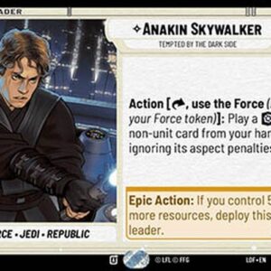 Star Wars Unlimited LOF Anakin Skywalker, Tempted by the Dark Side (V.1)