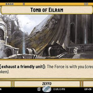 Star Wars Unlimited LOF Tomb of Eilram (V.1)