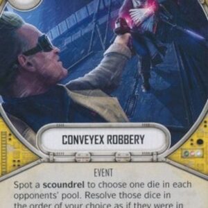 Star Wars: Destiny Conveyex Robbery