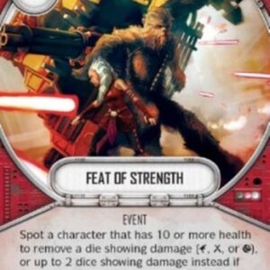 Star Wars: Destiny Feat of Strength