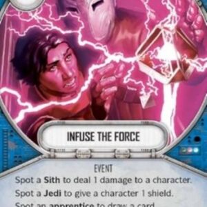 Star Wars: Destiny Infuse The Force