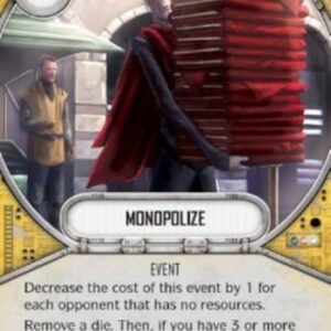 Star Wars: Destiny Monopolize