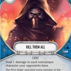 Star Wars: Destiny Kill Them All