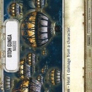 Star Wars: Destiny Otoh Gunga - Naboo