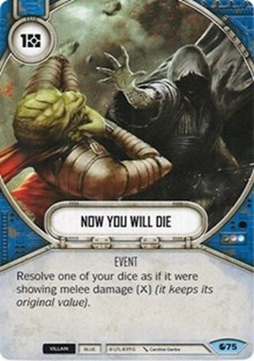 Star Wars: Destiny Now You Will Die