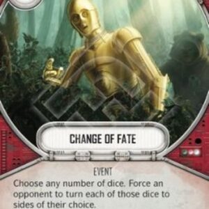Star Wars: Destiny Change of Fate