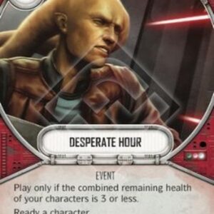 Star Wars: Destiny Desperate Hour