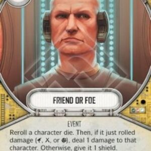 Star Wars: Destiny Friend or Foe