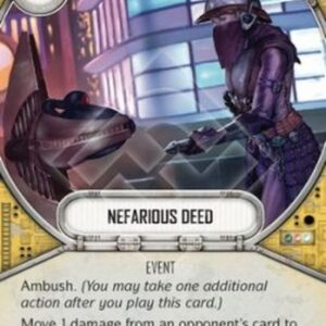 Star Wars: Destiny Nefarious Deed