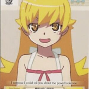 Weiß Schwarz NM/Shinobu Oshino in a Good Mood