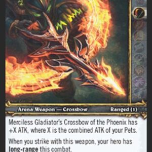 World of Warcraft TCG Merciless Gladiator's Crossbow of the Phoenix