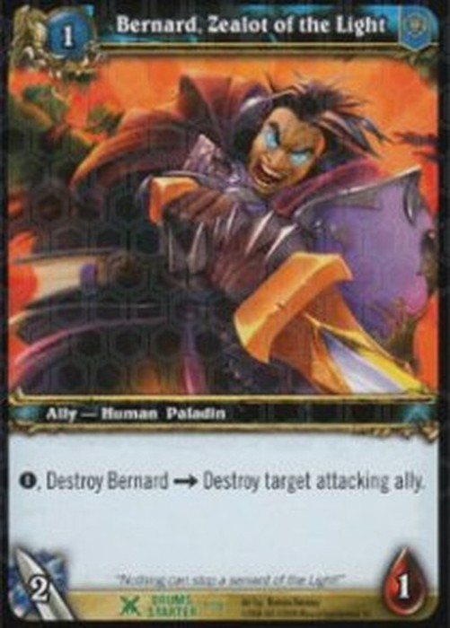 World of Warcraft TCG Bernard, Zealot of the Light