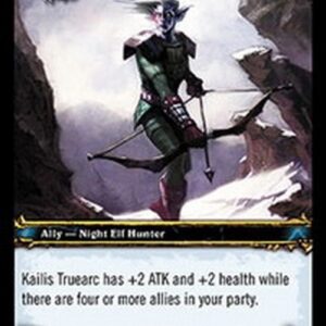 World of Warcraft TCG Kailis Truearc