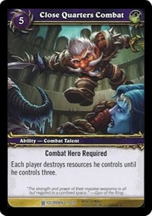 World of Warcraft TCG Close Quarters Combat