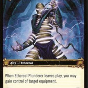 World of Warcraft TCG Ethereal Plunderer