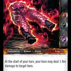 World of Warcraft TCG Flame Pillar Leggings