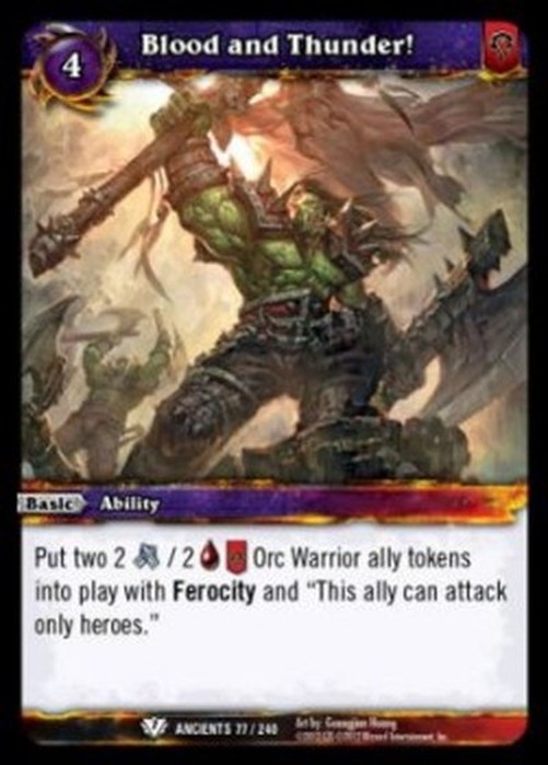 World of Warcraft TCG Blood and Thunder!